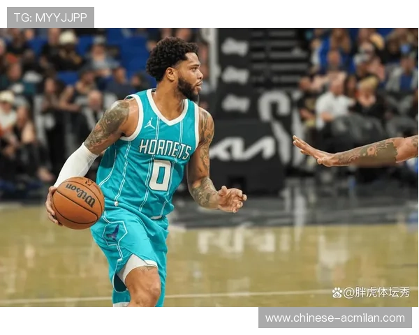 布里奇斯突破传球,黄蜂团队默契提升